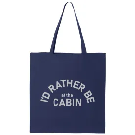 I'd Rather Be At The Cabin Minnesota Canvas Tote Bag