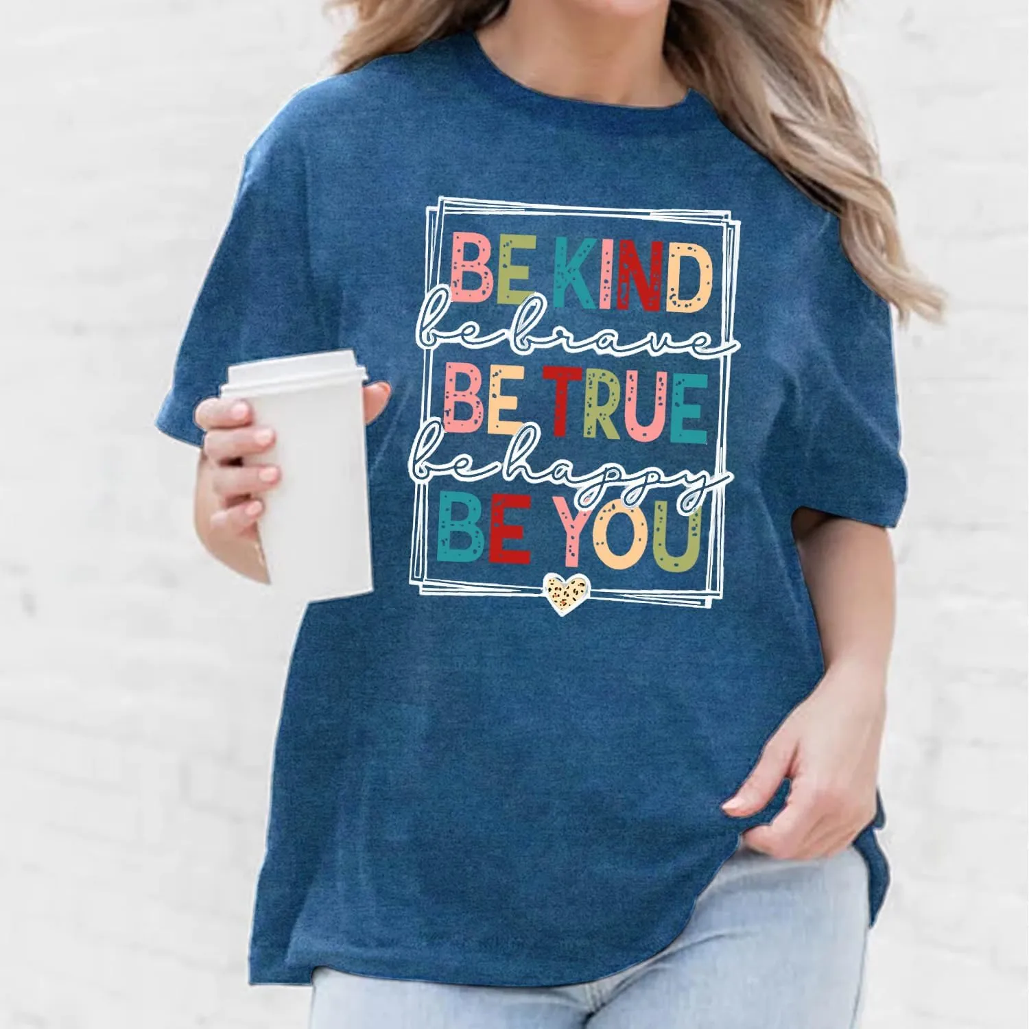 Womens Be Kind Shirts Kindness T-Shirt Be True Be You Be Brave Be Happy Tee Inspirational Gifts Top